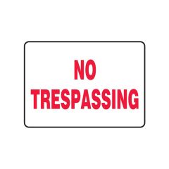 Sign "No Trespassing" Aluminum 10" x 14"