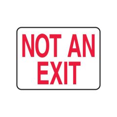 Not An Exit Adhesive Vinyl Sign 10" x 14