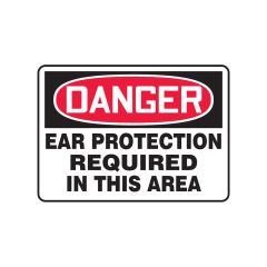 Sign, "Ear Protection Required In This